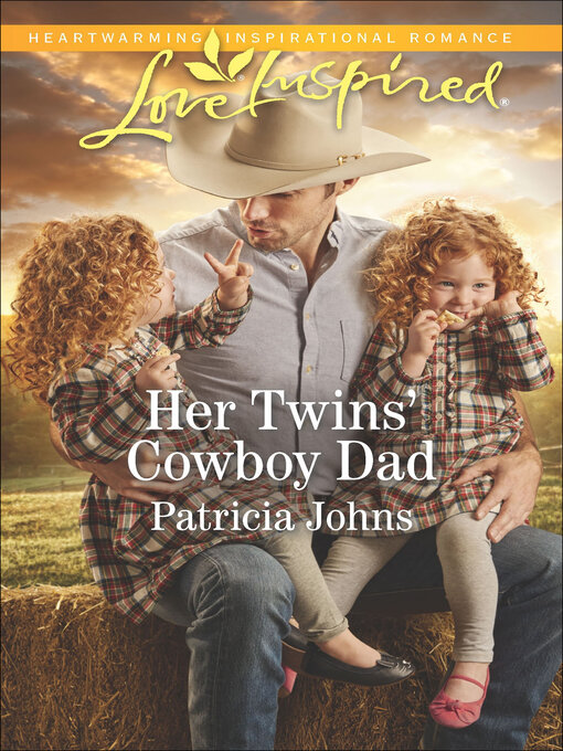 Title details for Her Twins' Cowboy Dad by Patricia Johns - Available
